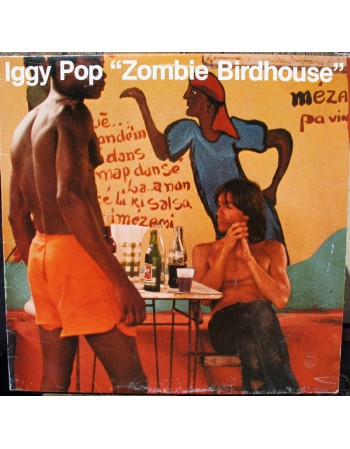 IGGY POP - ZOMBIE BIRDHOUSE LP